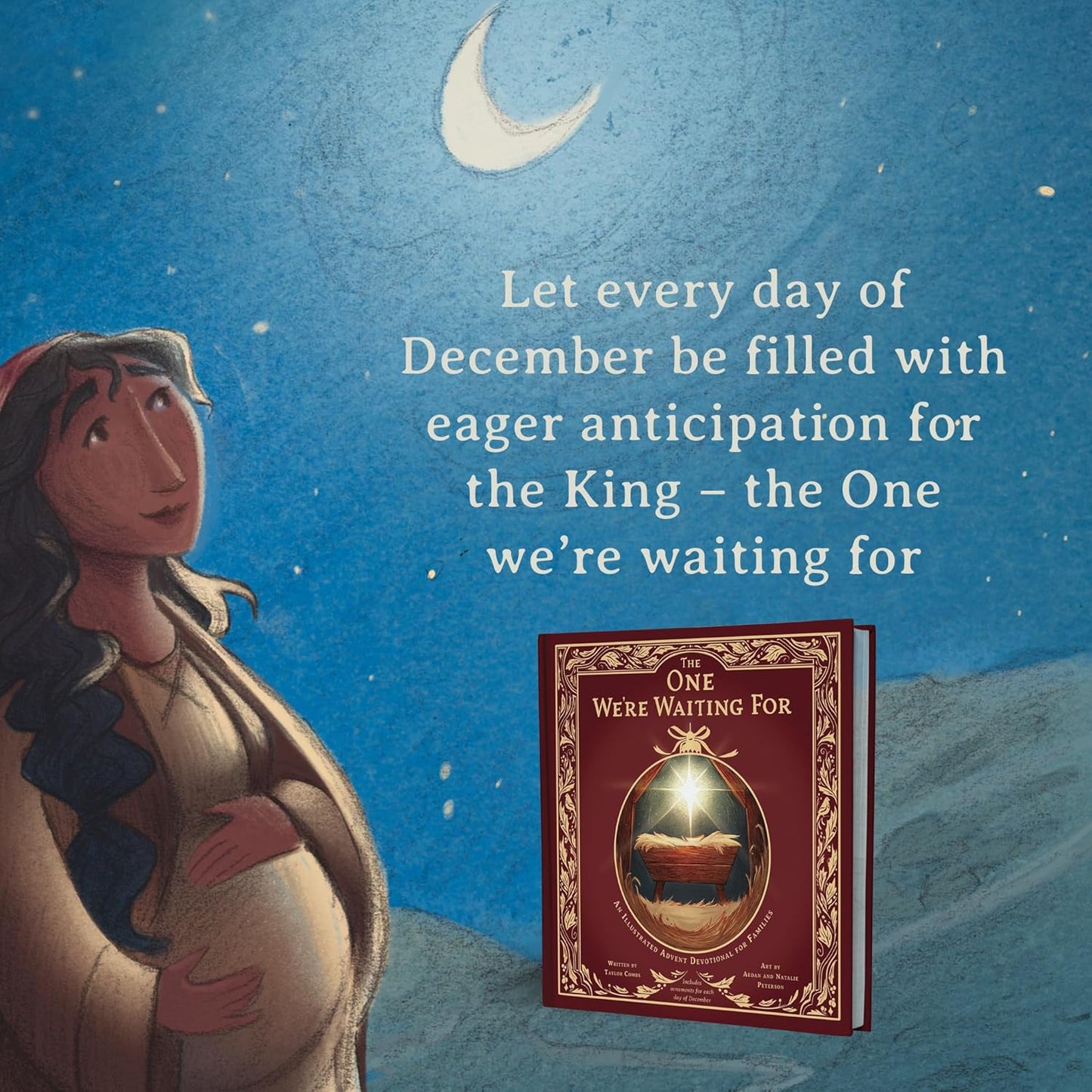 The One We're Waiting for: An Illustrated Advent Devotional for Families
