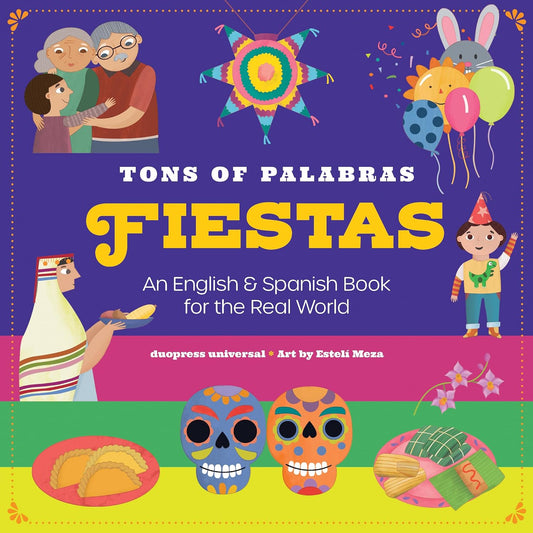 Tons of Palabras: Fiestas: An English & Spanish Book