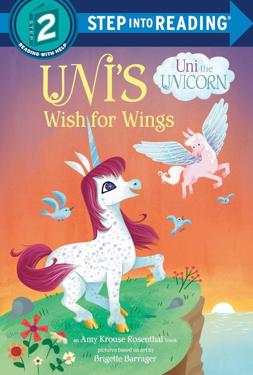 Step Into Reading Level 2: Uni's Wish for Wings