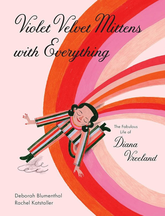 Violet Velvet Mittens with Everything: The Fabulous Life of Diana Vreeland