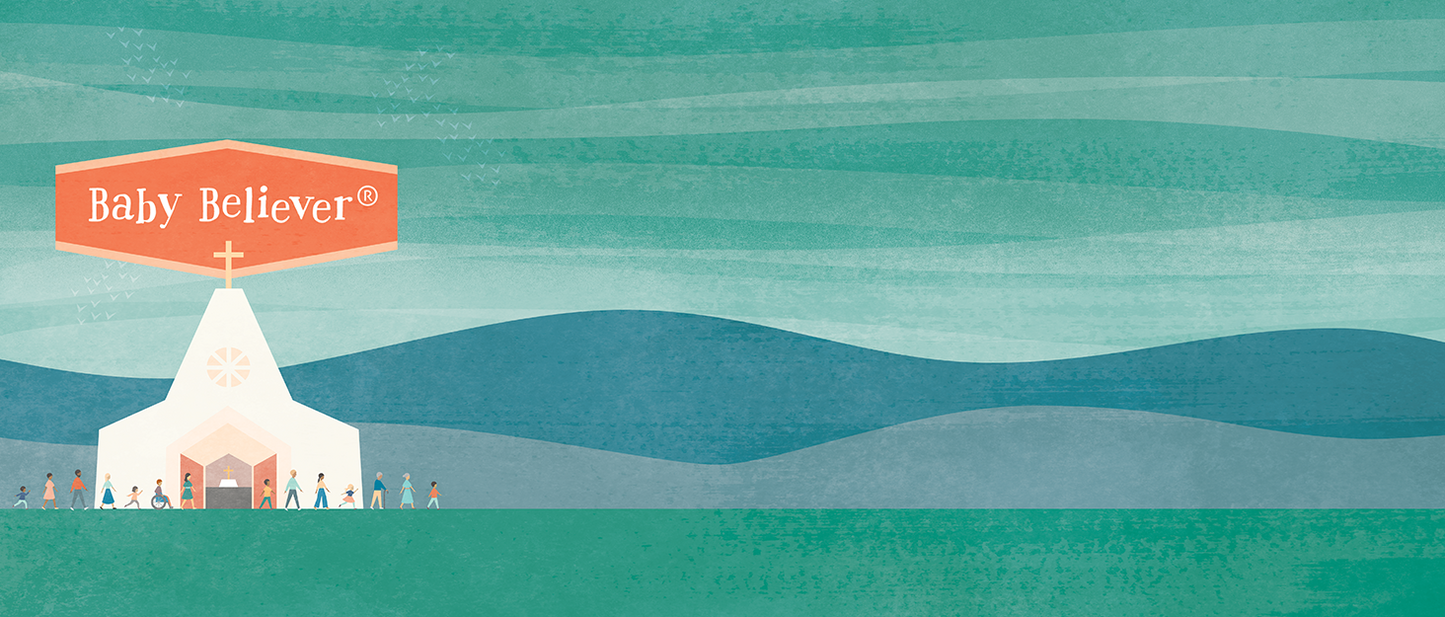 Baby Believer: We Believe: An Alphabet Primer