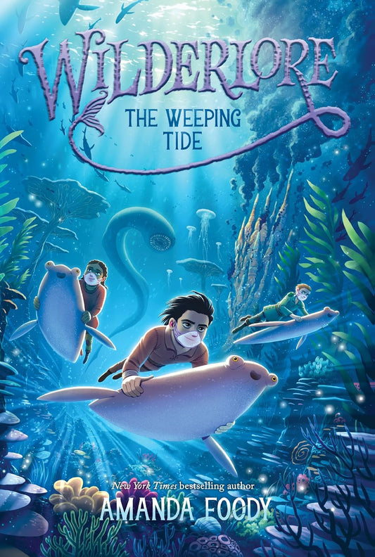 Wilderlore #2: The Weeping Tide