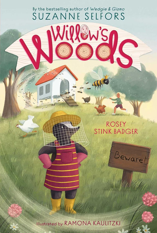 Willow's Woods #2: Rosey Stink Badger