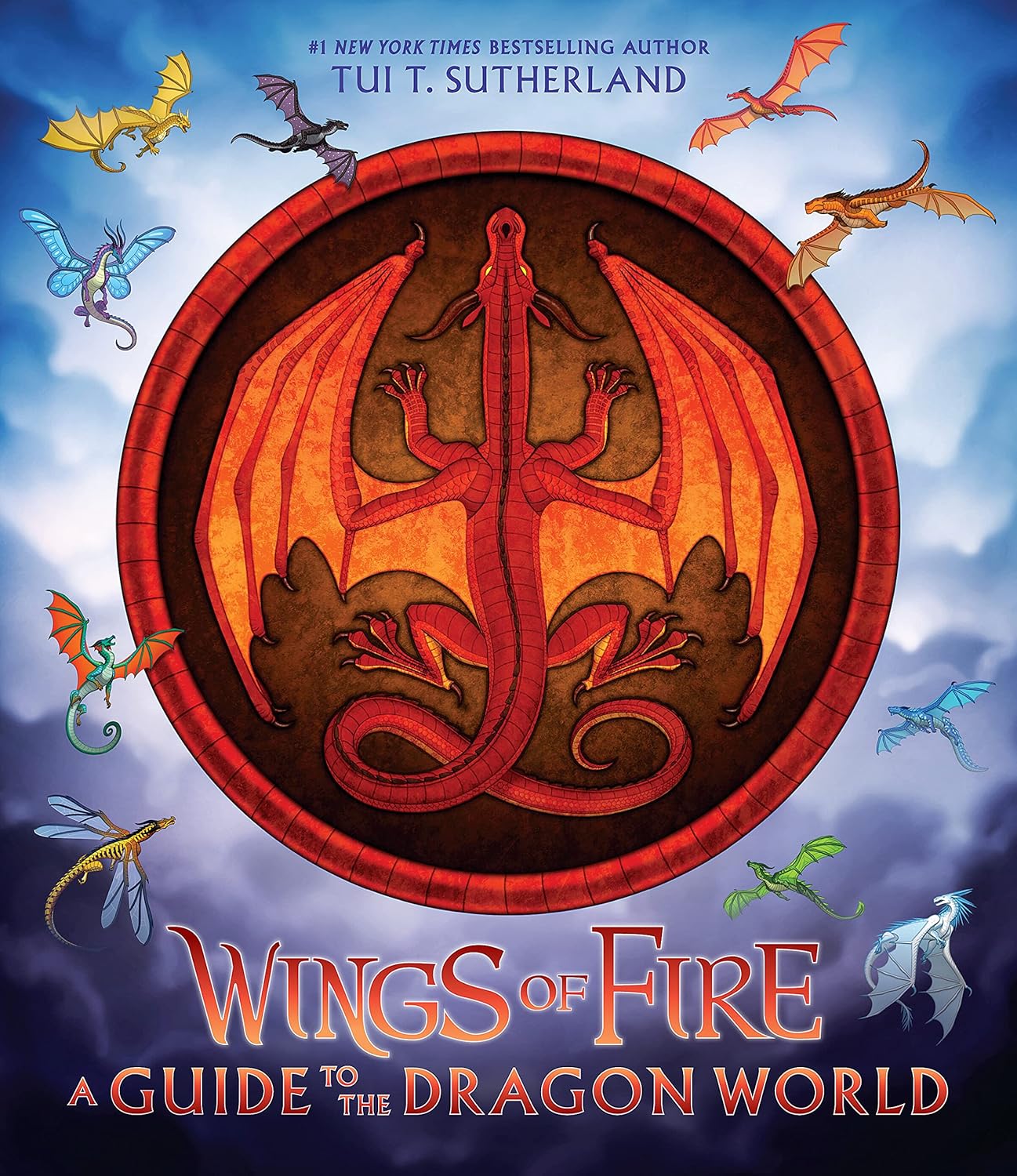 Wings Of Fire: A Guide To The Dragon World