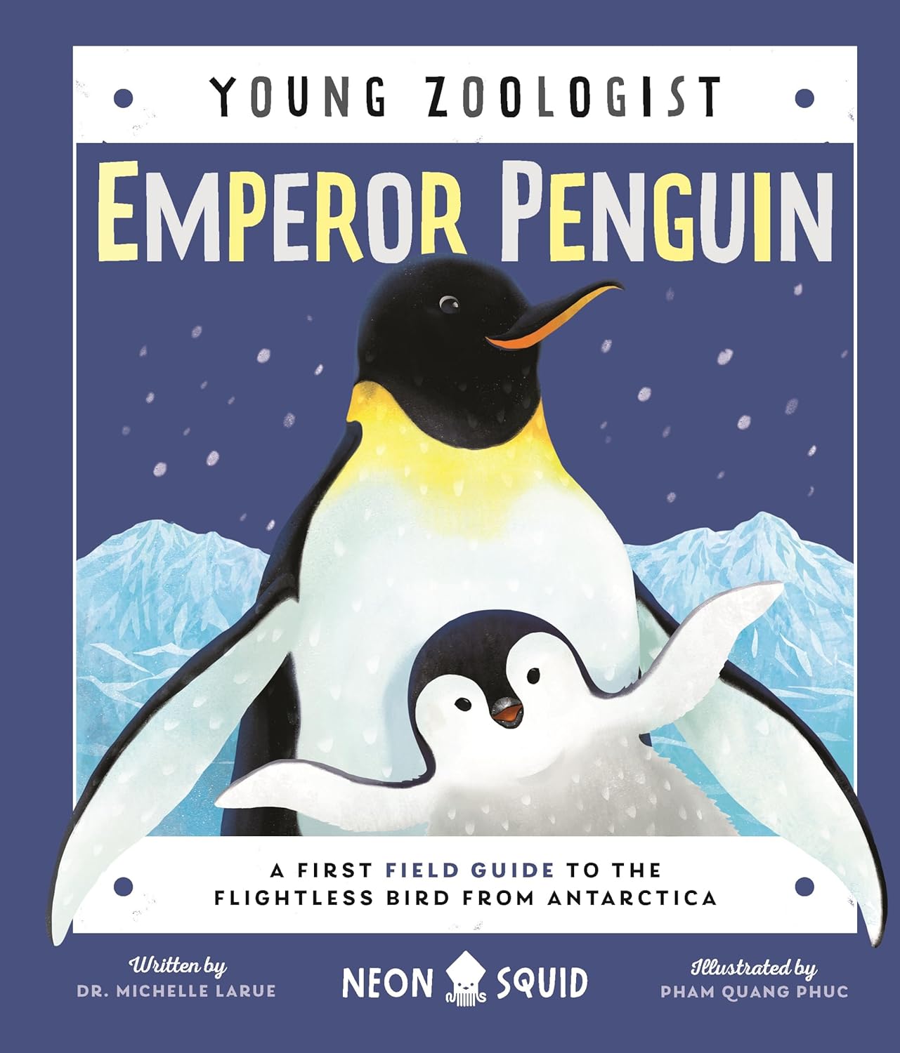 Young Zoologist: Emperor Penguin