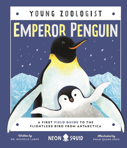 Young Zoologist: Emperor Penguin